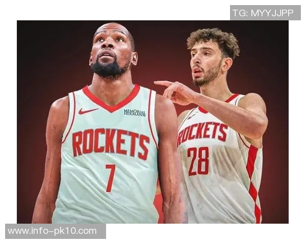 火箭半场领先篮网11分杜兰特与申京各自表现抢眼 火箭半场领先篮网11分杜兰特与申京各自表现抢眼